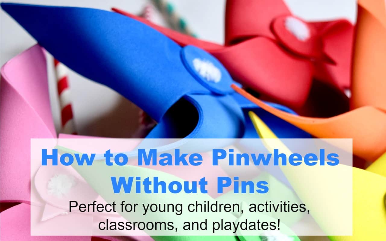 How to Make Pinwheels Without Pins Tutorial _ You CAN make pinwheels that spin safe for all ages.