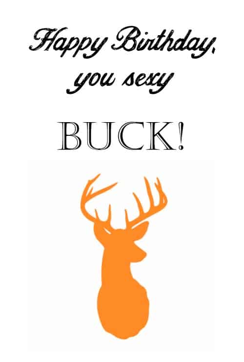 Sexy Buck Free Printable Birthday Card for Husbands