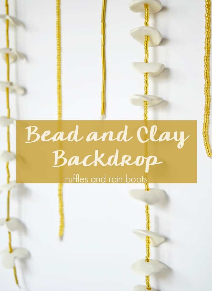 Bead and Clay Backdrop