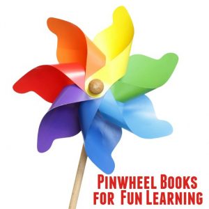 Pinwheel Books and Activities – Kid-Approved Learning Fun