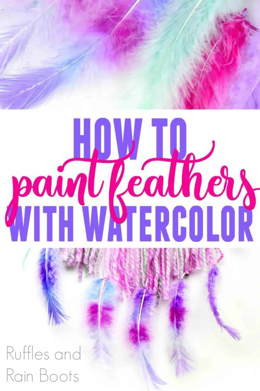 feathers colored in pink, purple, magenta, and mint with text which reads how to paint feathers with watercolor