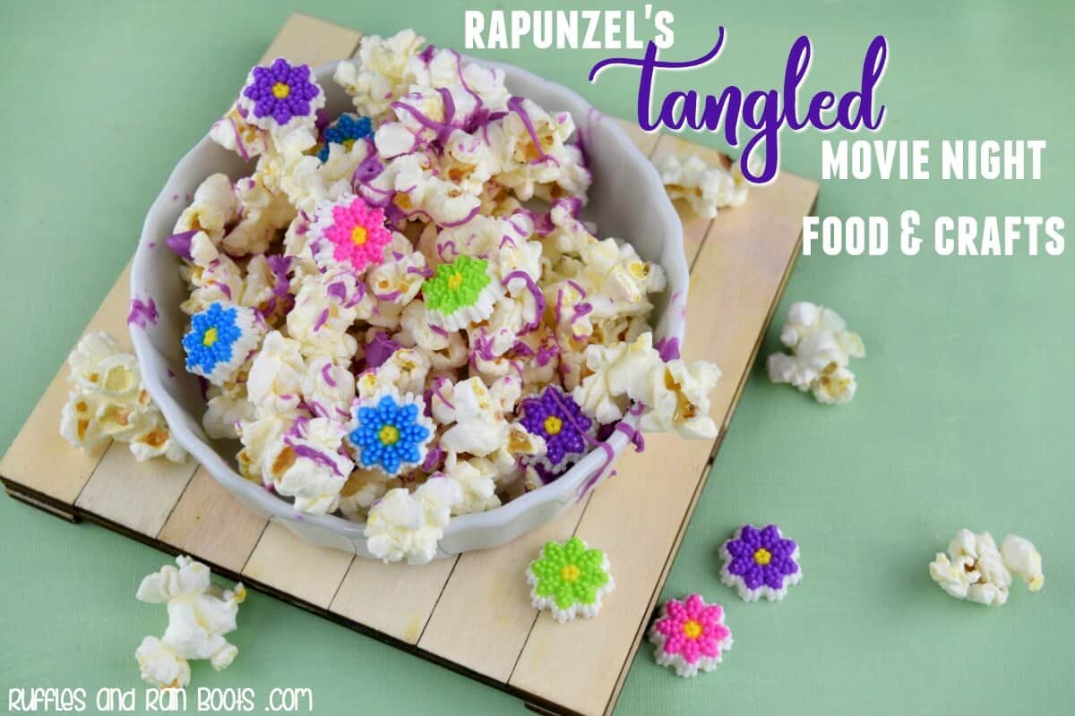 Disney Tangled popcorn and Rapunzel crafts for family movie night