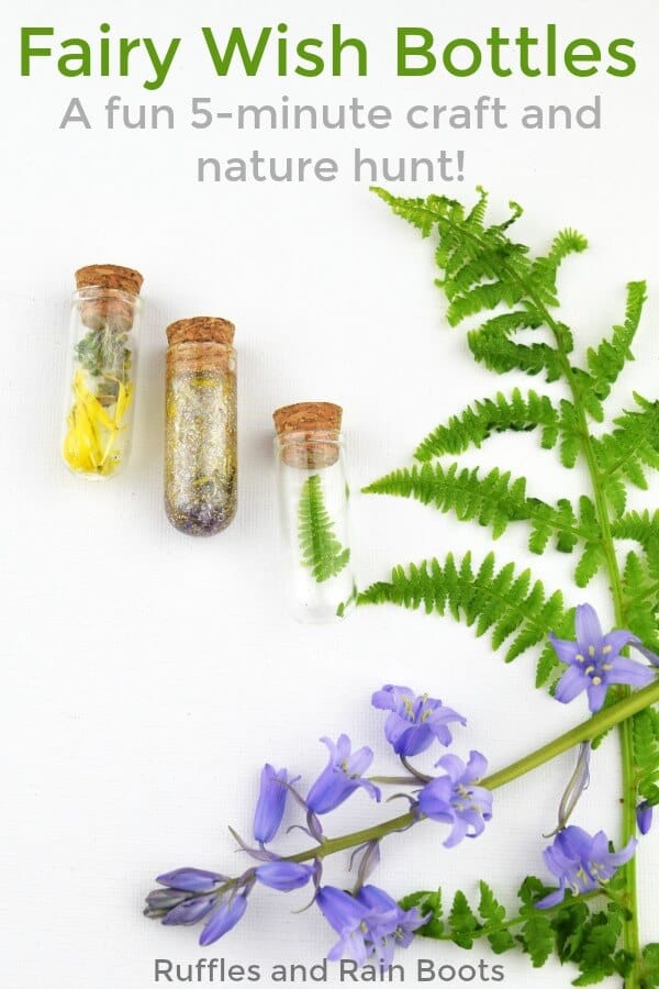 Make a wish bottle - it only takes 5 minutes and is such a fun nature craft for kids. #nature #craftsforkids #fairy #magical #wishing #wishingbottle #fairycrafts #naturecrafts #outdoorcrafts #outsidecrafts #getoutside #rufflesandrainboots
