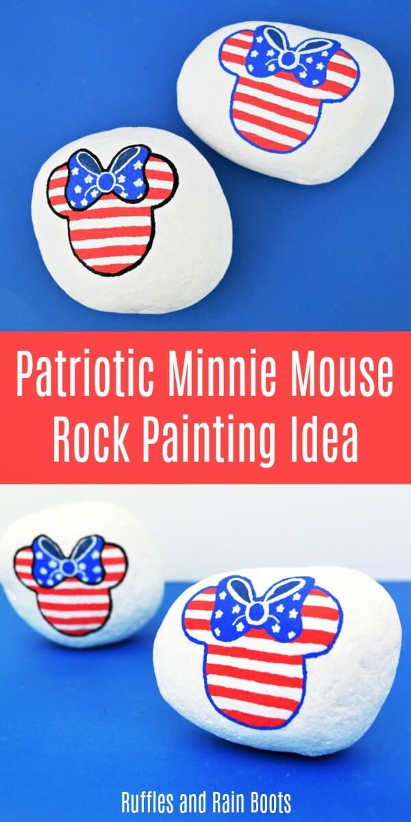 Make this fun, easy, and patriotic Minnie Mouse rock painting idea. All Disney fans would love to see this - it's a quick craft to set up. #rockpainting #rockpainting101 #rockpaintingideas #disneycrafts #minniemouse #minniemousecrafts #independenceday #july4th #americanflag #stonepainting #paintedpebbles #rufflesandrainboots 