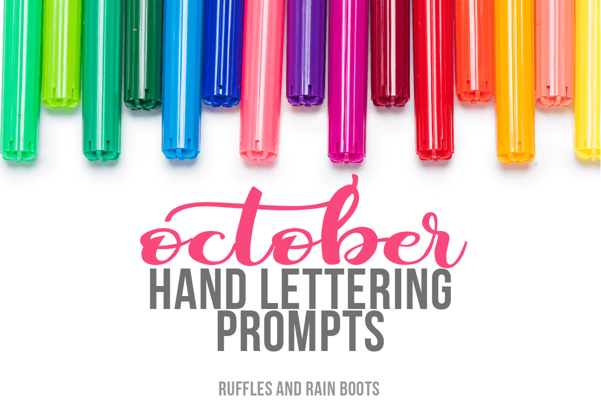 brightly colored markers on white background with text which reads October hand lettering practice and prompts