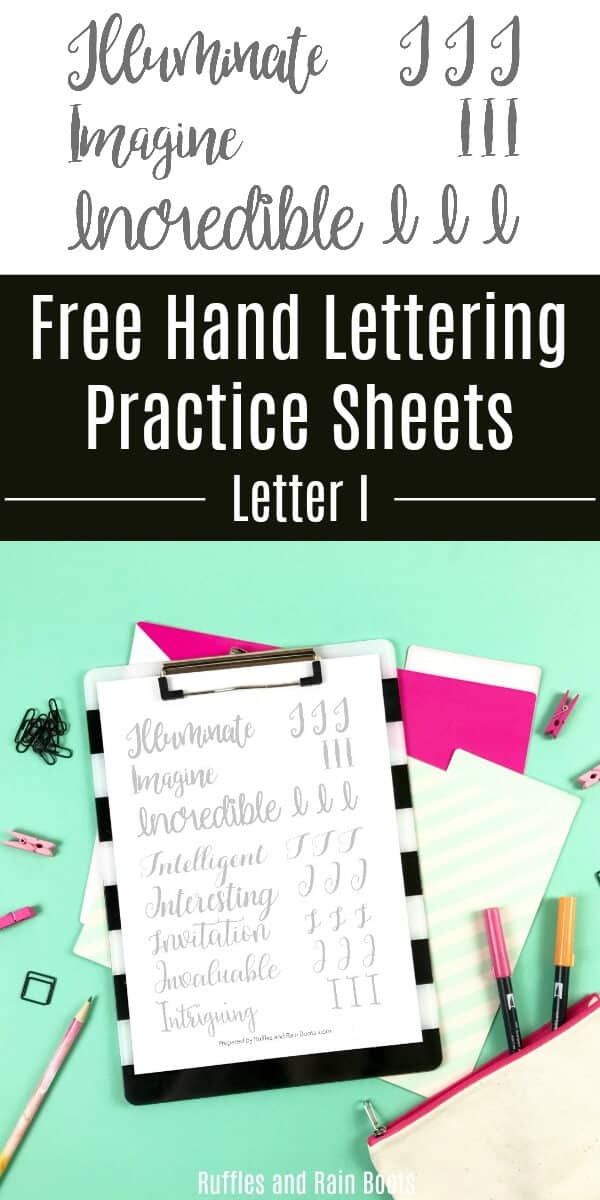 hand lettering practice sheets on bright background with text which reads Free Hand Lettering Practice Sheets Letter I