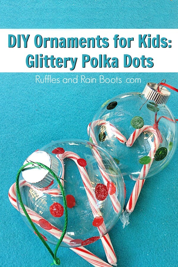 Polka Dot Ornaments on blue background with text which reads DIY Ornaments for Kids Glittery polka dots