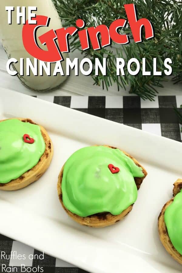 holiday breakfast green Grinch cinnamon rolls recipe on white plate with holiday background with text which reads the Grinch cinnamon rolls