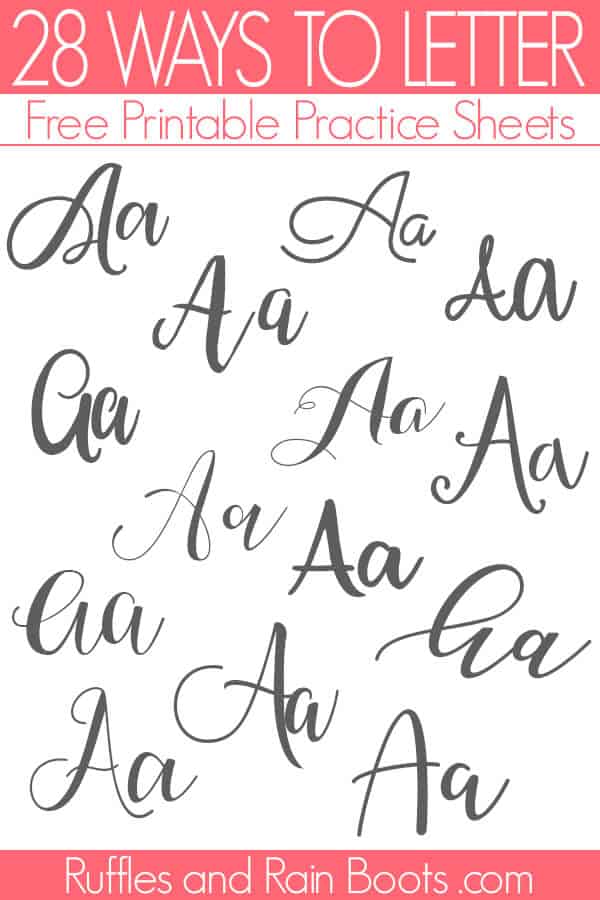 Free hand lettering practice sheet which reads 28 ways to letter A - free printable practice sheets.