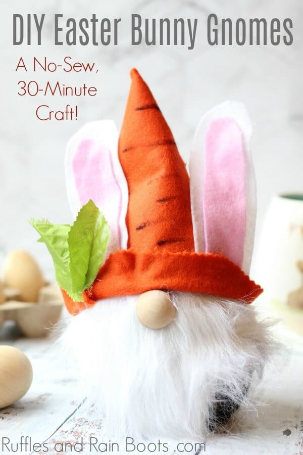 diy no-sew felt gnome on white background with text which reads DIY Easter Bunny Gnomes