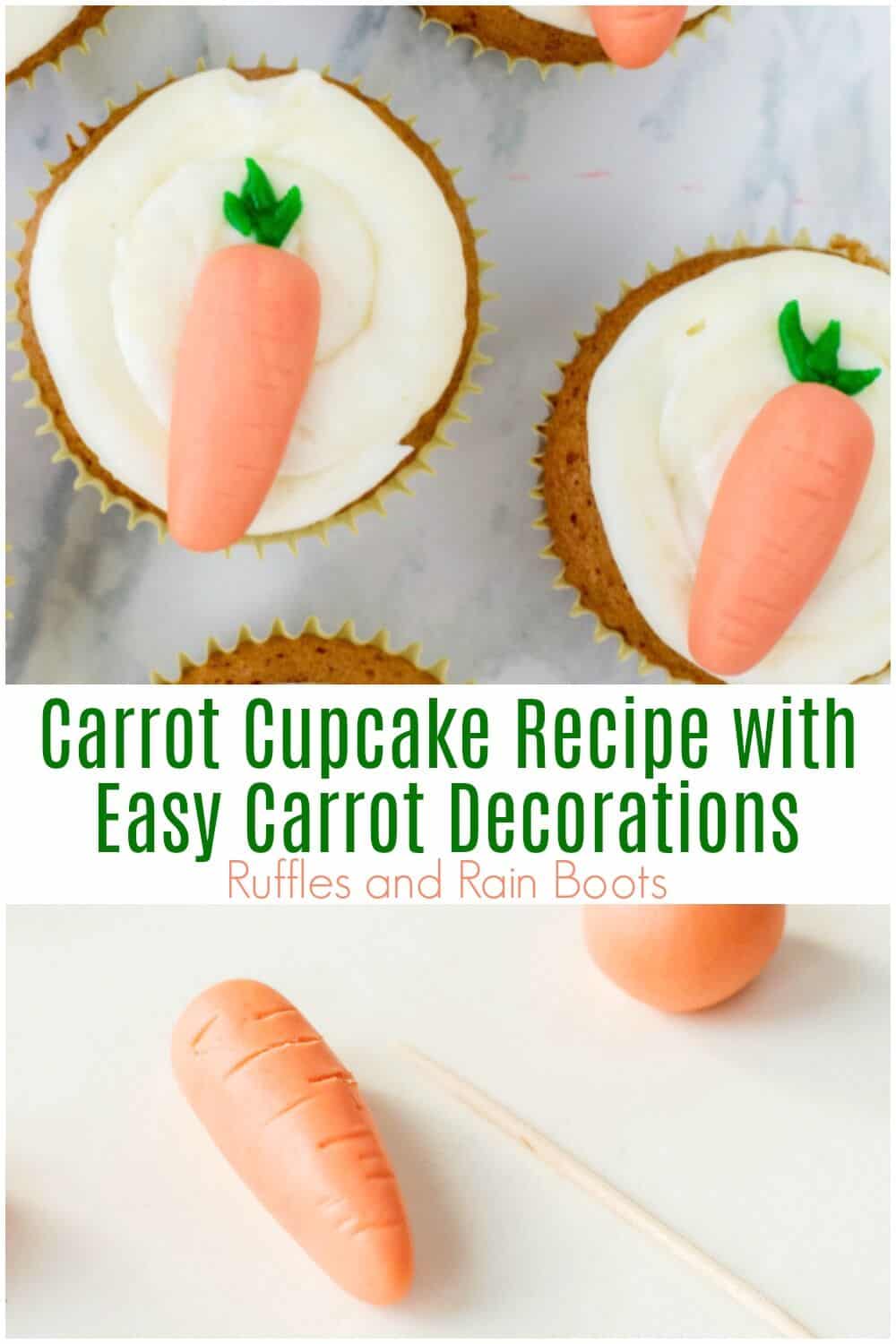 picture collage with top half completed carrot cupcakes for Easter and bottom half showing step to make carrot with text Carrot Cupcake recipe with Easy carrot decorations
