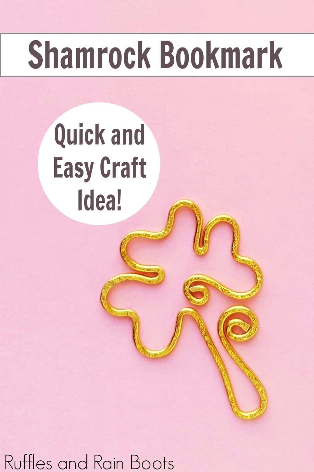 wire shamrock bookmark on pink background with text which reads shamrock bookmark