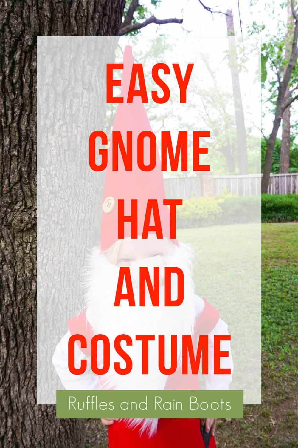 Vertical image of a child in a DIY gnome costume with cute gnome hat and beard with text overlay which reads easy gnome hat and costume for kids.