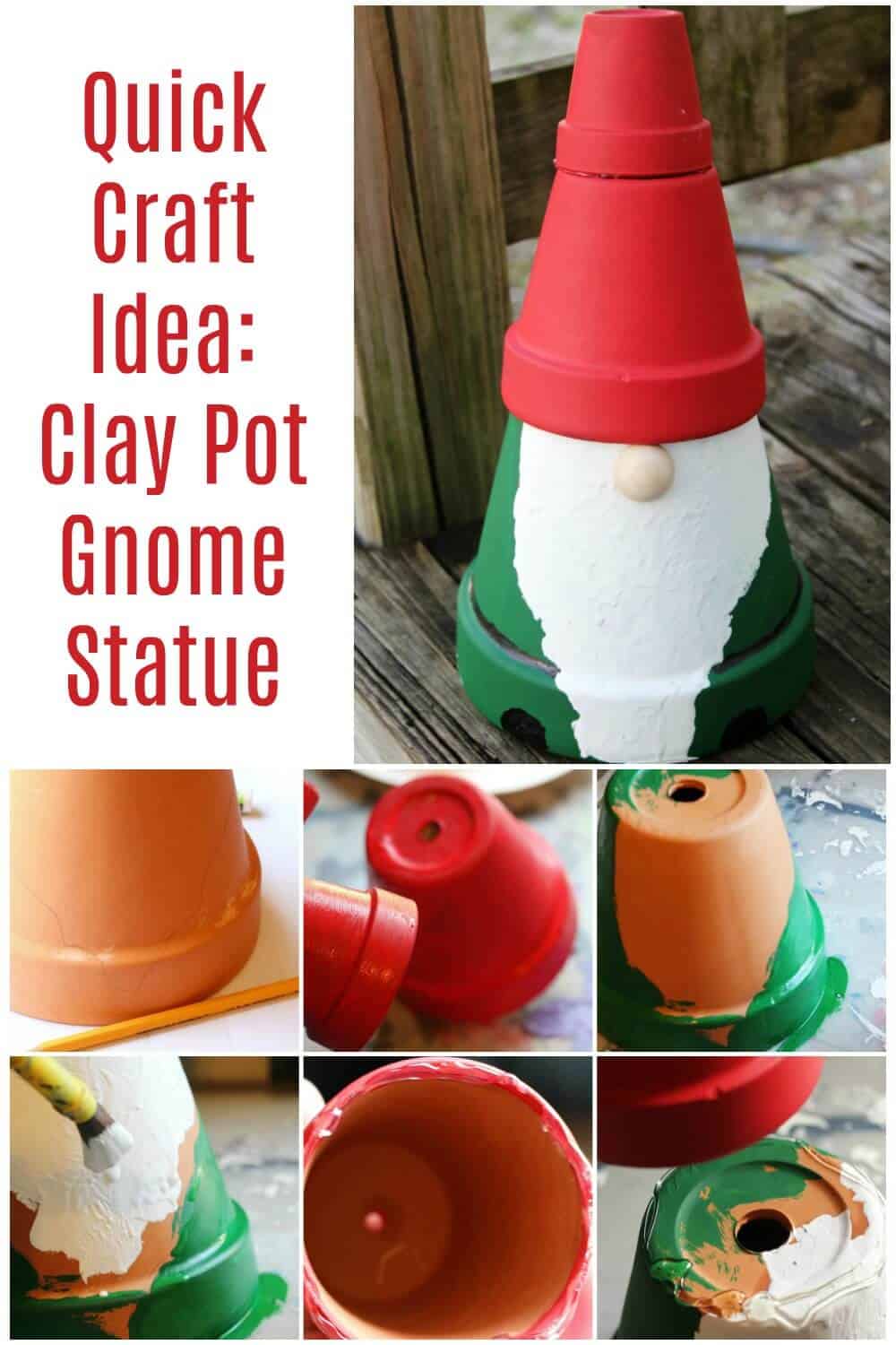 photo collage of quick crafts for spring clay pot gnome and photo tutorial of making a clay pot gnome craft with text which reads quick craft idea: clay pot gnome statue