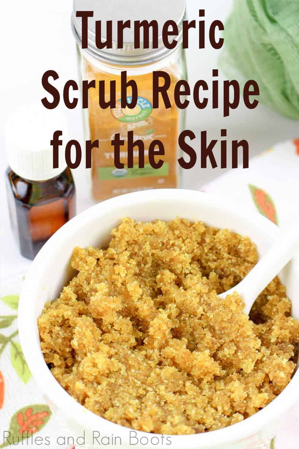 turmeric scrub recipe for skin redness with text which reads turmeric scrub recipe for the skin