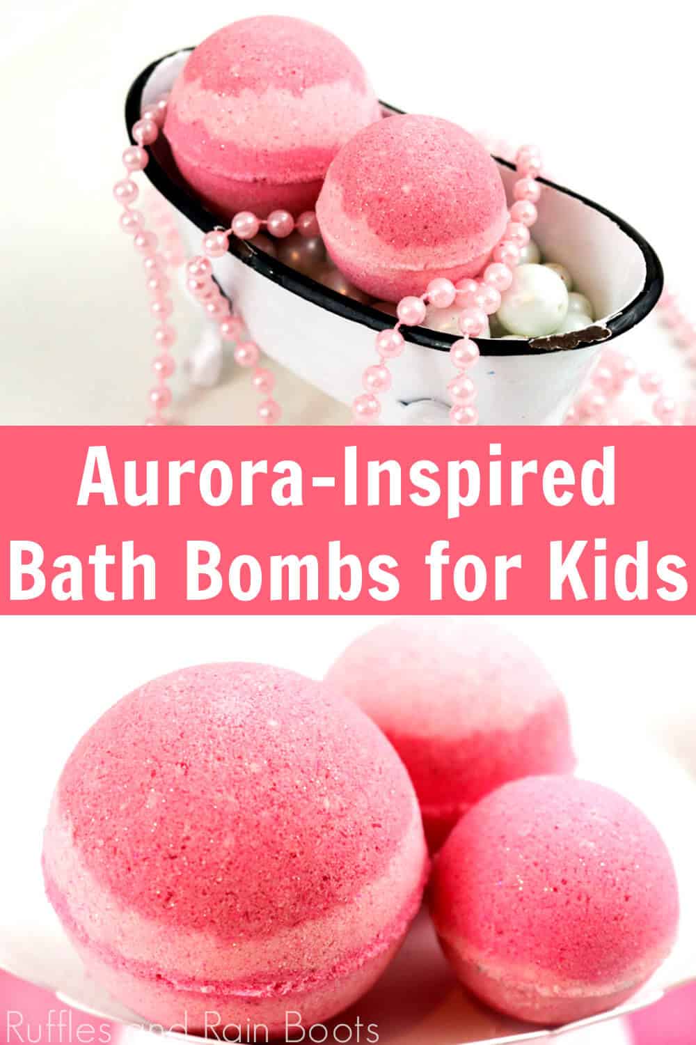 photo collage of pink bath fizzies on white background with text which reads Aurora Inspired Bath bombs for kids