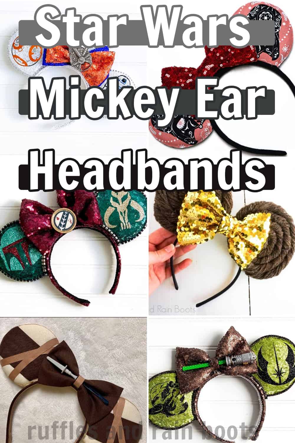 photo collage of star wars mickey and minnie ears for star wars at disney with text which reads star wars mickey ear headbands