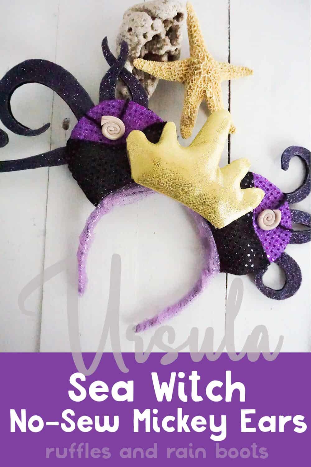 overhead view of mickey ears with tentacles like ursula the sea witch Ursula sea witch on a white wood table with text which reads no-sew mickey ears