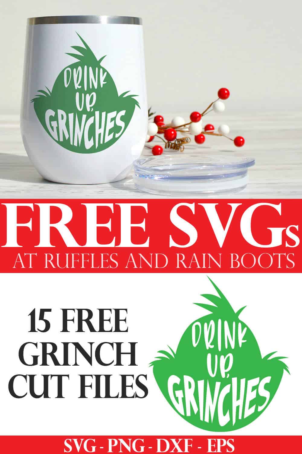 funny drink up grinches grinch head svg with cutout design on a white wine tumbler with text which reads free svgs for cricut
