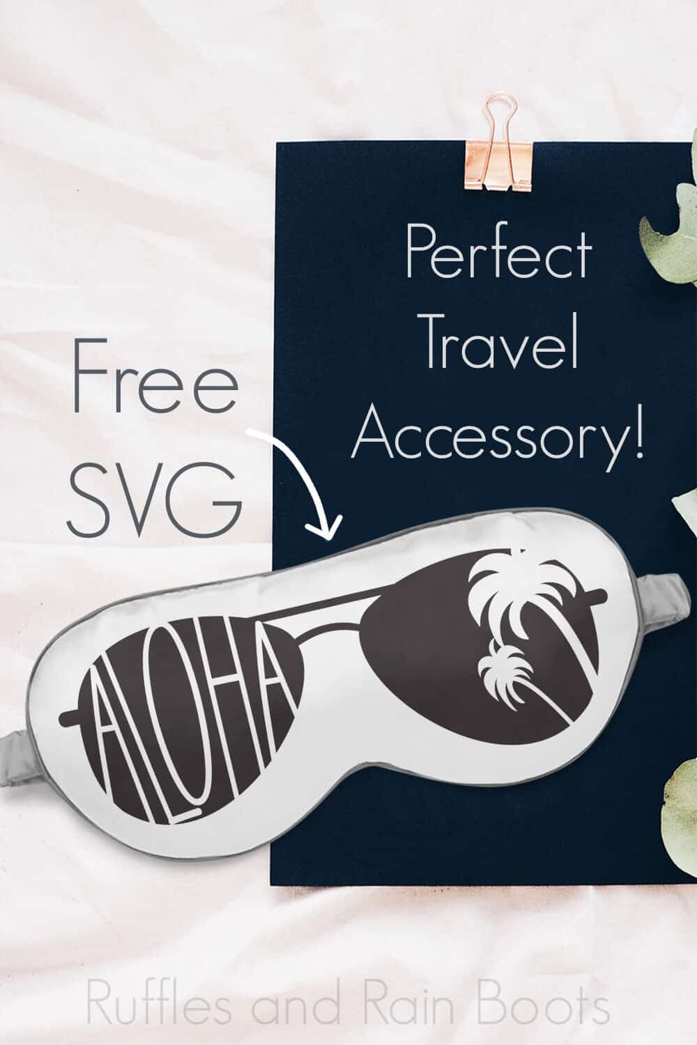 Sleep Mask Gift Free SVG for Summer with text which reads perfect travel accessory free svg