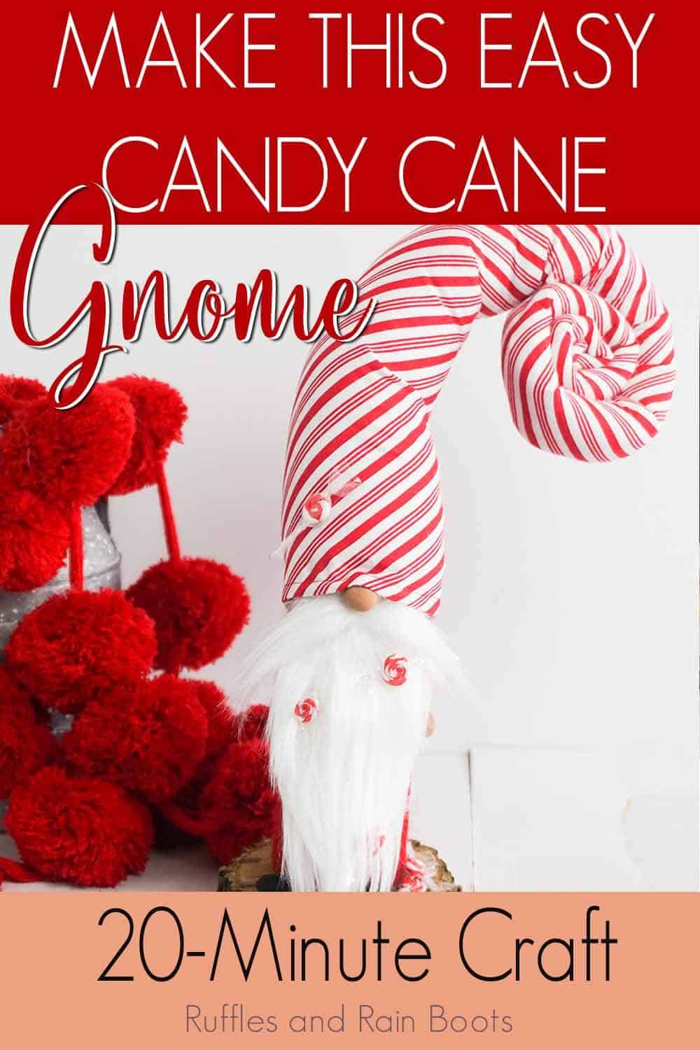 curled hat gnome with peppermints on a white background with text which reads make this easy candy cane gnome 20-minute craft