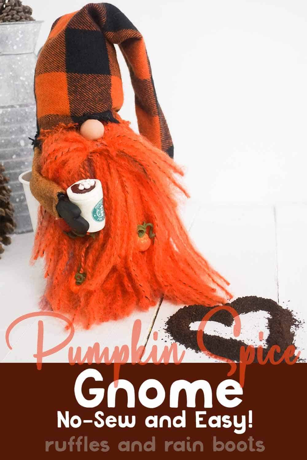 orange-bearded gnome with an orange buffalo check hat on a white background with text which reads pumpkin spice gnome no-sew and easy
