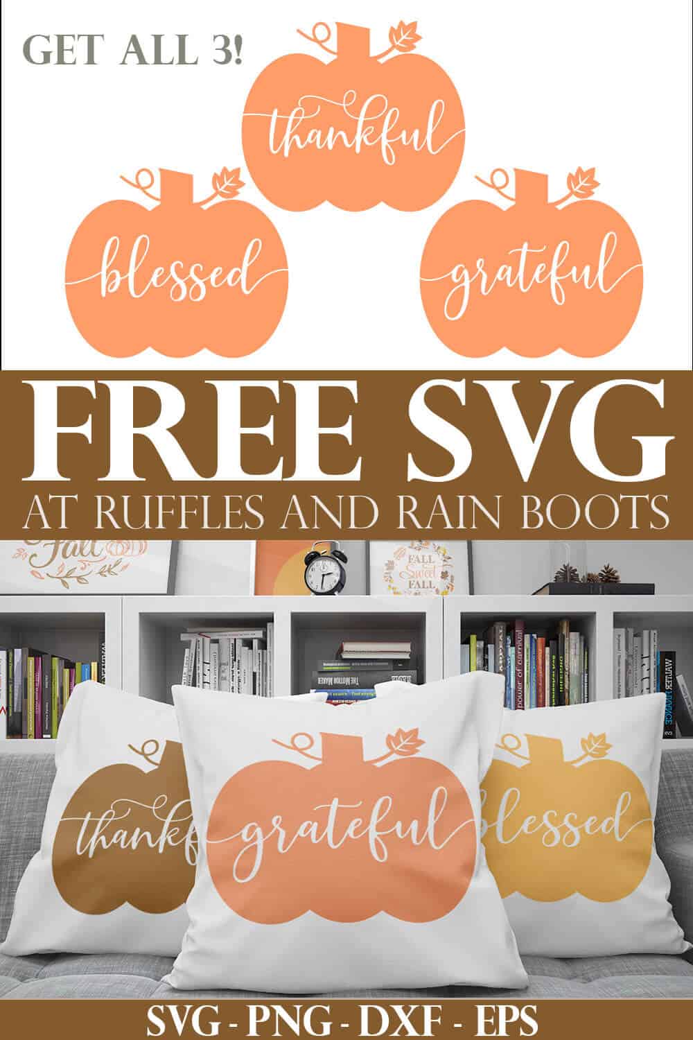Photo collage of Free Pumpkin SVG files for Cricut thankful grateful blessed hand lettered with text which reads free svg.