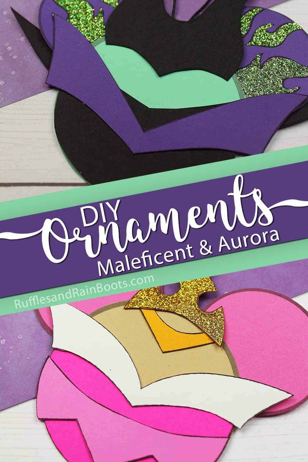 photo collage of mal and aurora ornaments with text which reads diy ornaments maleficent and aurora