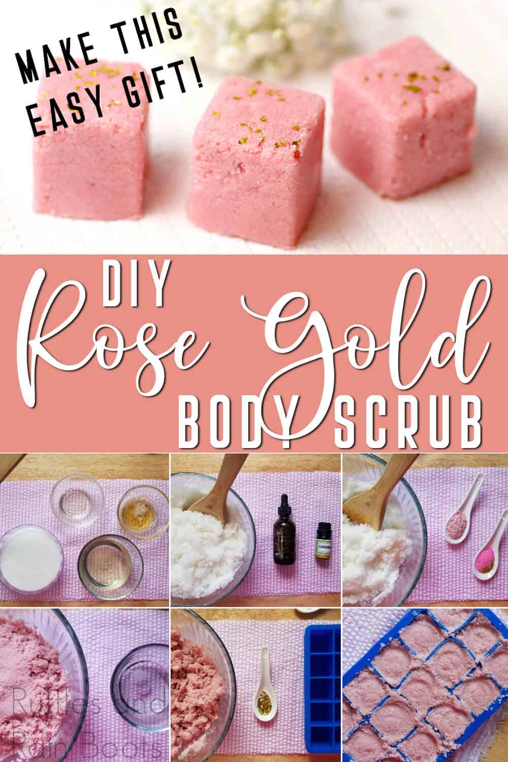 photo collage of how to make body scrub cubes that are pink with text which reads diy rose gold body scrub make this easy gift