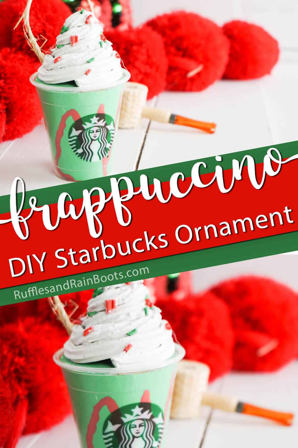 photo collage of starbucks christmas ornament with text which reads frappuccino diy starbucks ornament