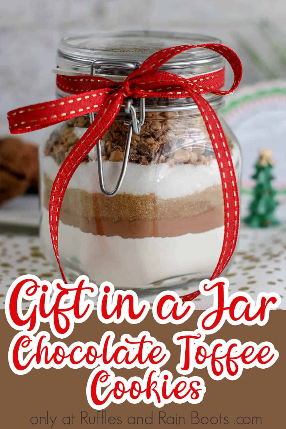 closeup of an easy christmas gift for neighbors with text which reads gift in a jar chocolate toffee cookies