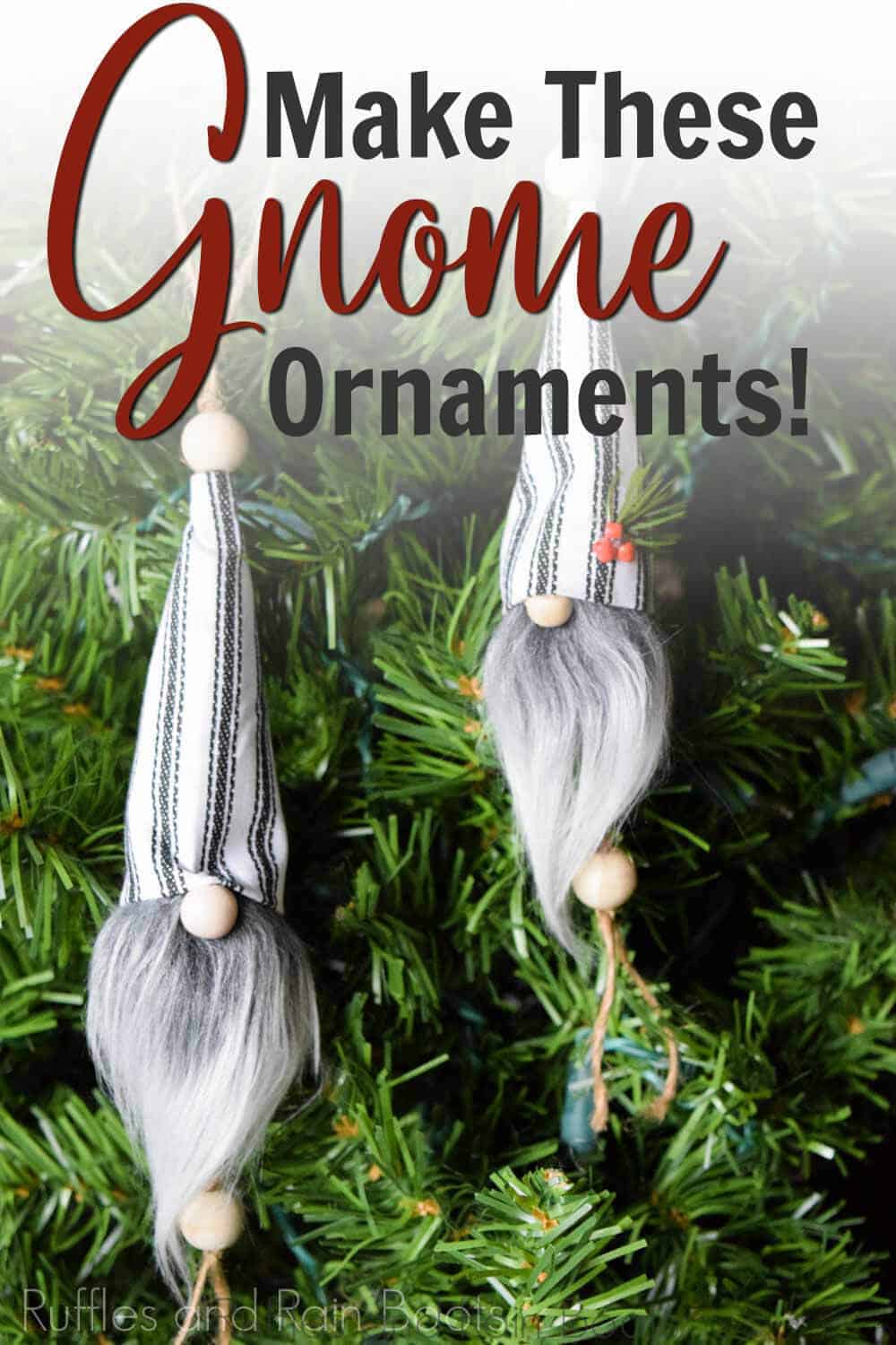 Two gnome ornaments hanging on a Christmas tree with lights text with which reads make these gnome ornaments.
