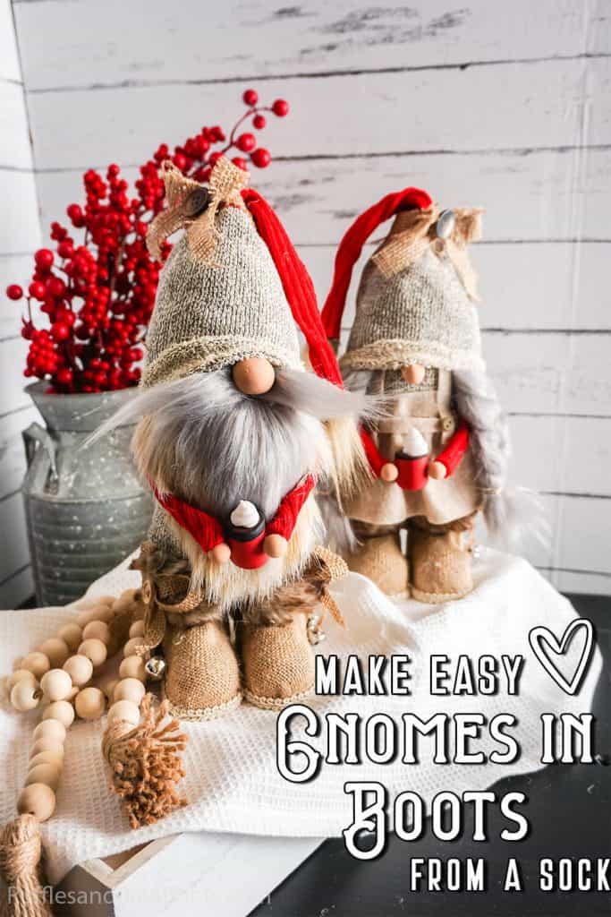Vertical image of boy and girl gnomes with boots with text which reads make easy gnomes in boots with a sock.