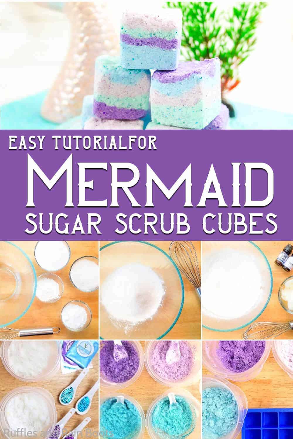 photo collage of pastel purple and blue bath scrubs with text which reads easy tutorial forMermaid Sugar Scrub Cubes