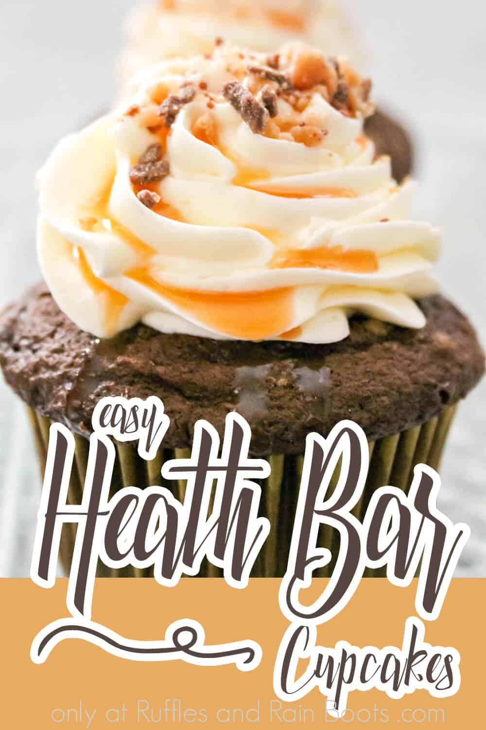 closeup of chocolate cupcakes with toffee bar candy bits with text which reads easy heath bar cupcakes