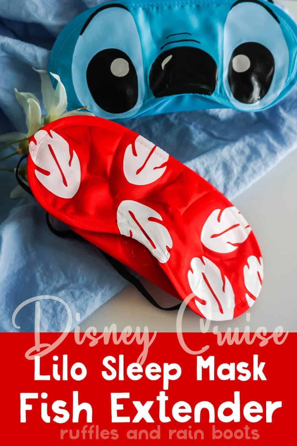 easy disney craft of a lilo eye mask with text which reads disney cruise lilo sleep mask fish extender