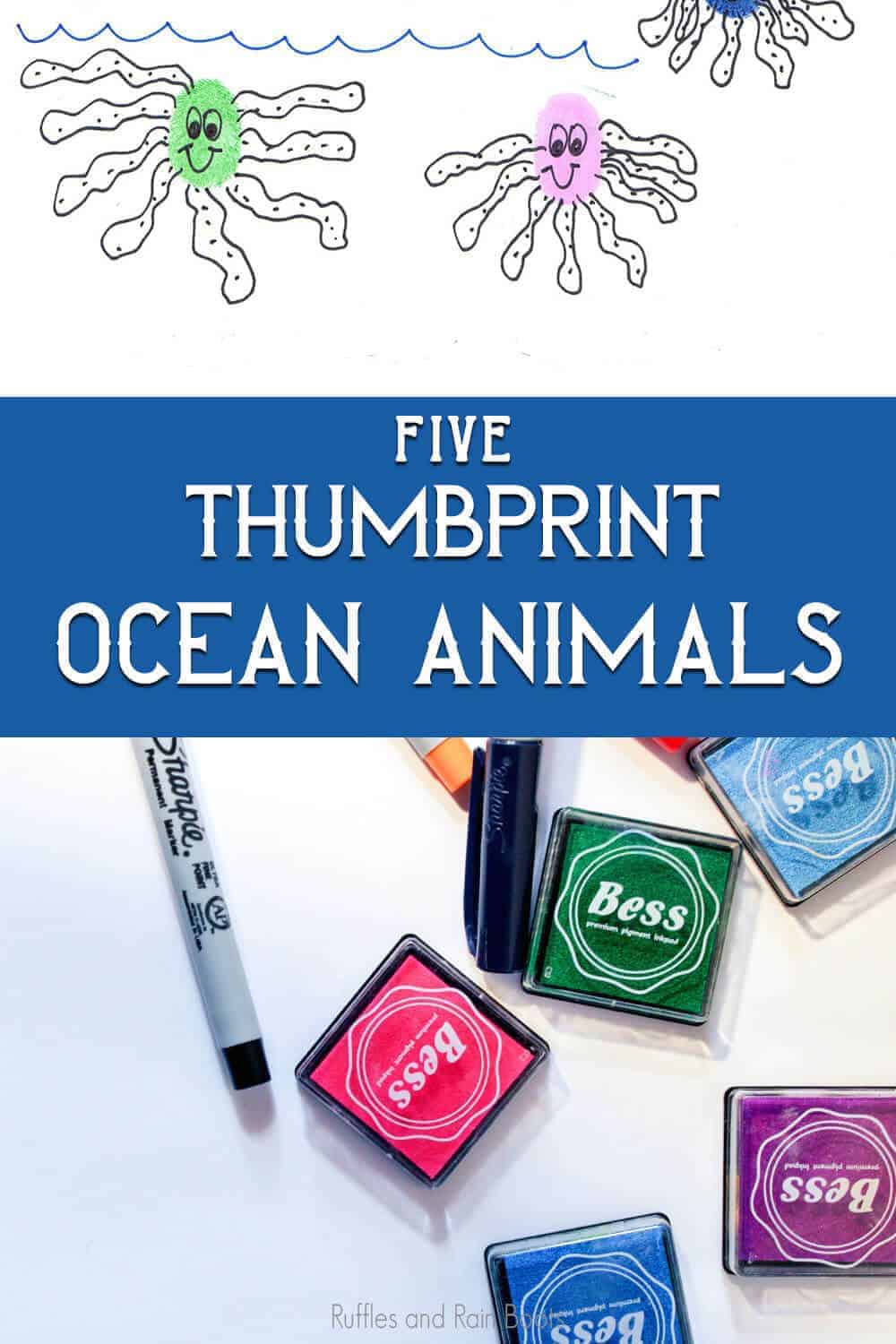 photo collage of how to teach kids to draw using thumbprints as a base with text which reads five thumbprint ocean animals