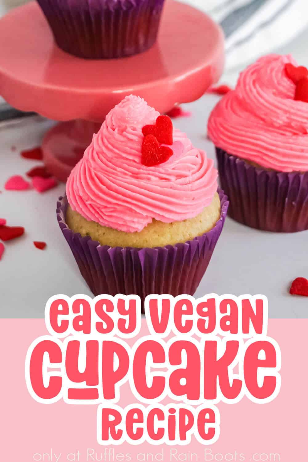 closeup of cupcakes made without dairy with text which reads easy vegan cupcake recipe