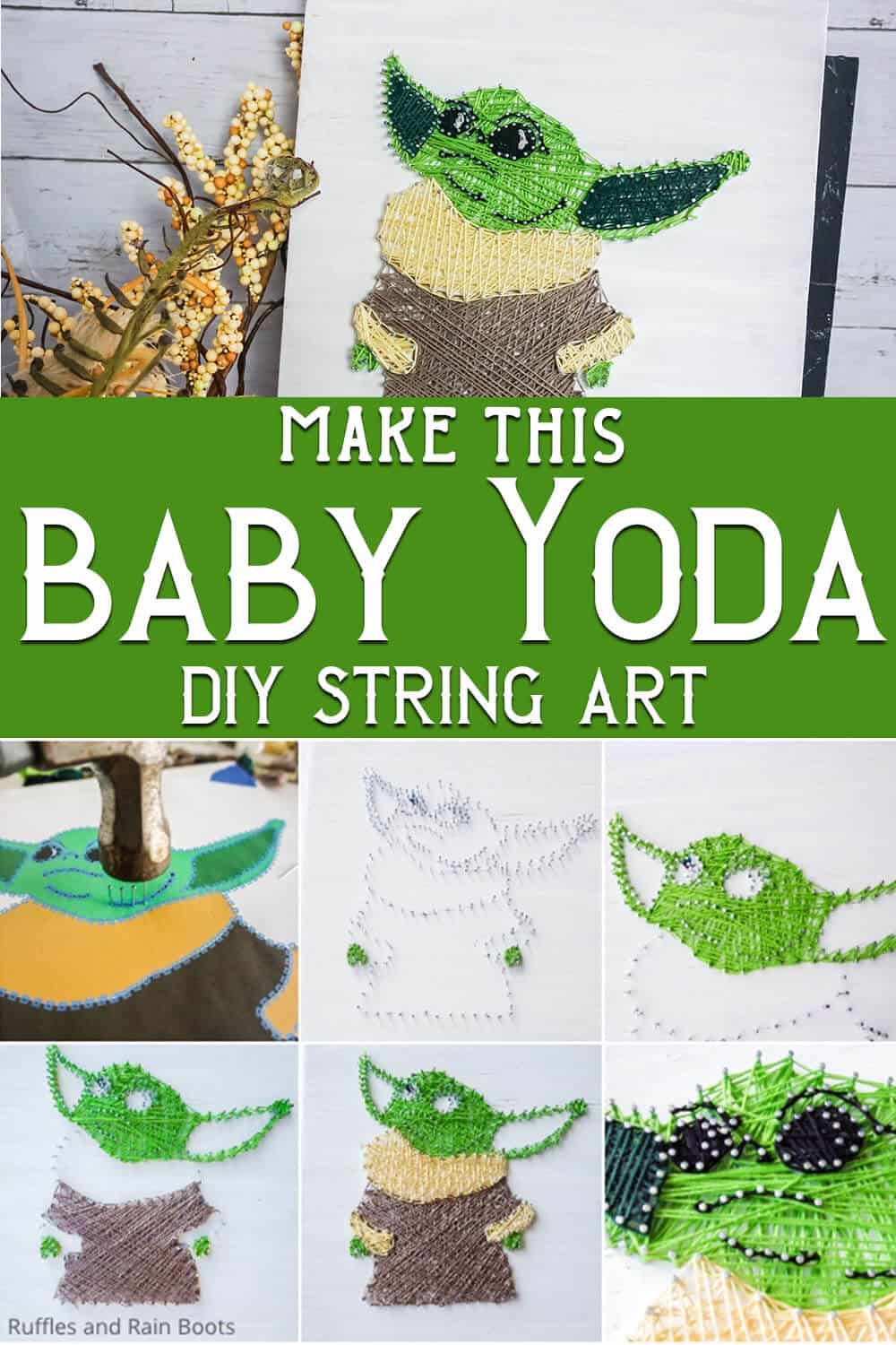 photo collage of simple string art baby yoda craft with text which reads make this baby yoda diy string art