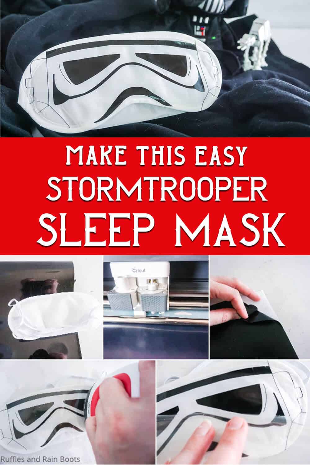 photo collage of DIY stormtrooper sleep mask for a disney fish extender gift or father's day gift with text which reads make this easy stormtooper sleep mask