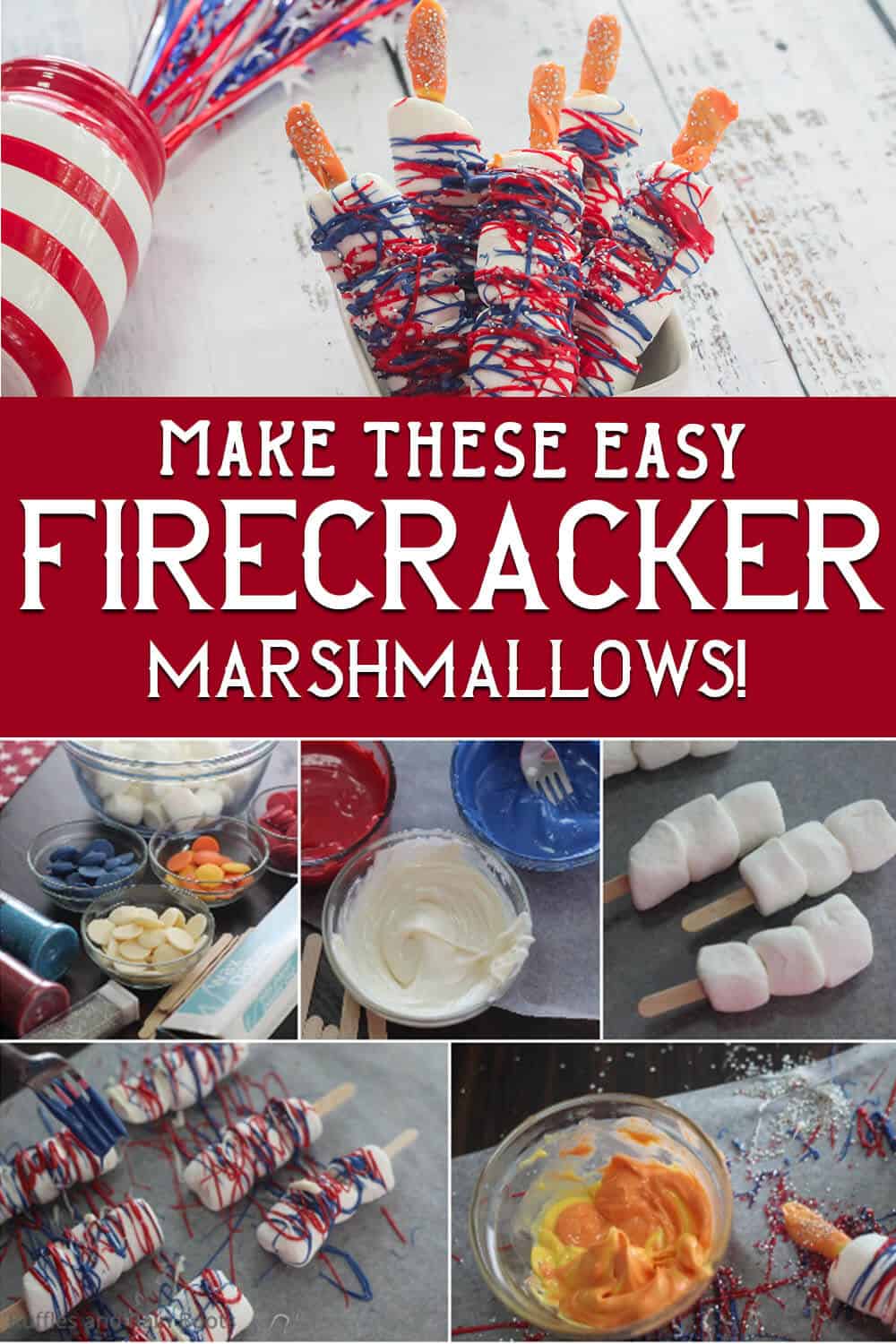 photo collage of easy july 4th snack for kids with text which reads make these easy firecracker marshmallows