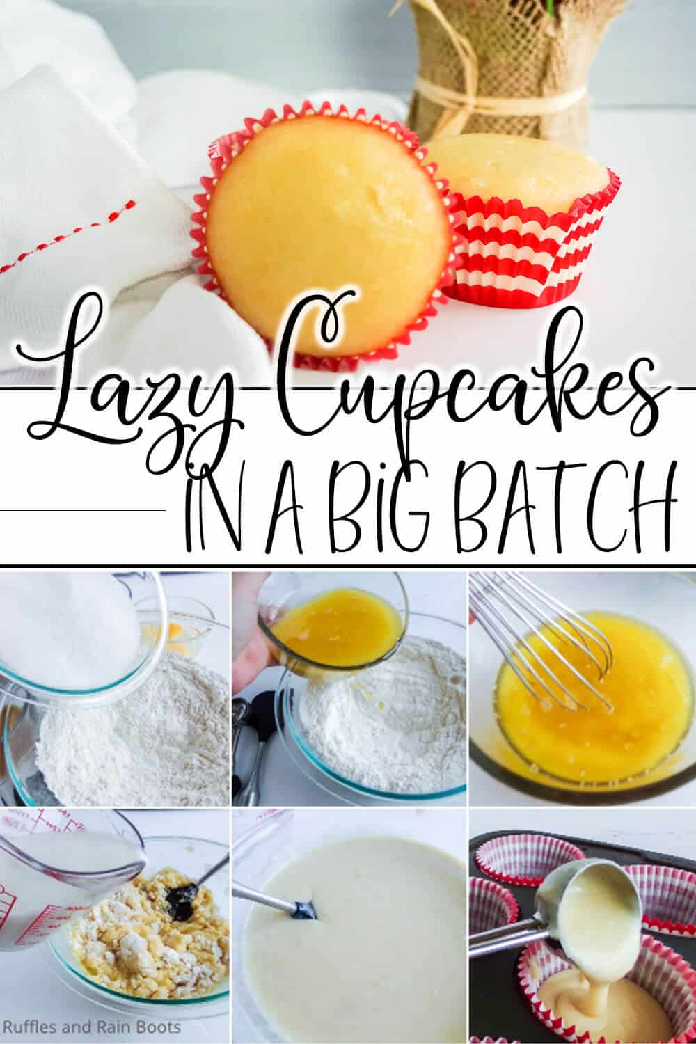 photo collage of easy cupcake recipe that makes a lot of cupcakes with text which reads lazy cupcakes in a big batch