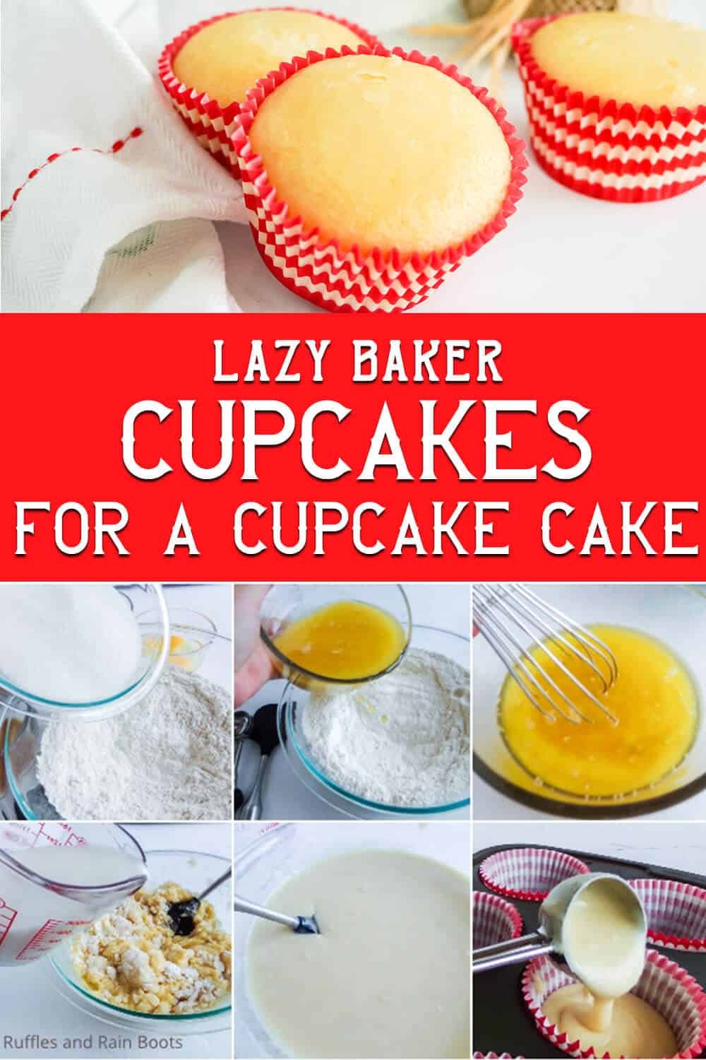 photo collage of beginner cupcake recipe for a large batch of cupcakes with text which reads lazy baker cupcakes for a cupcake cake