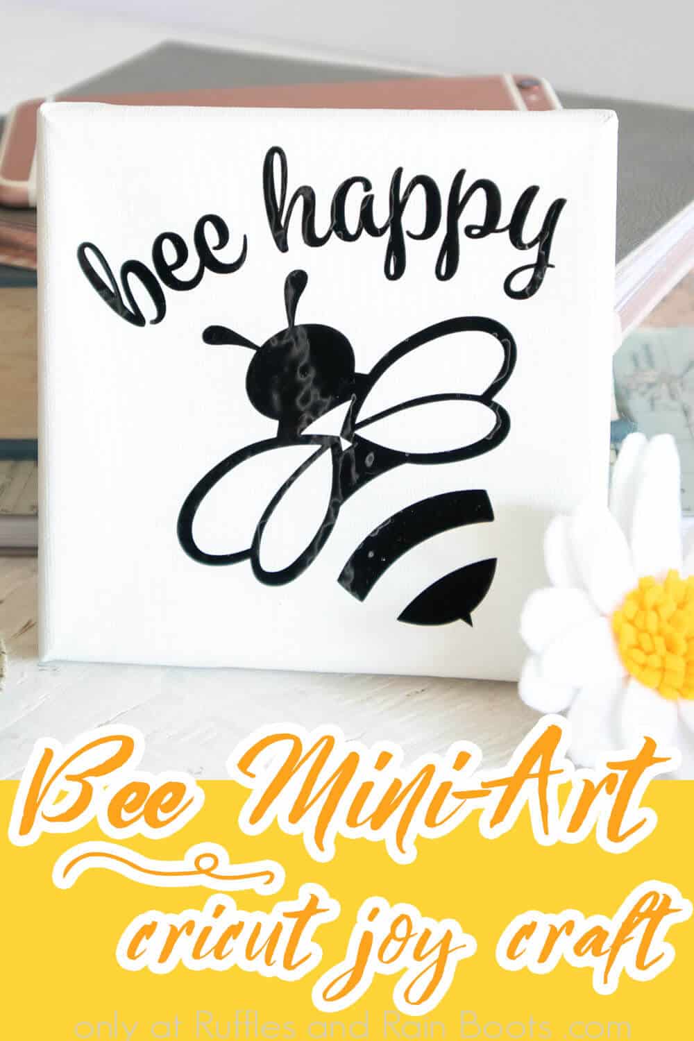 mini canvas bee art with text which reads bee mini-art cricut joy craft