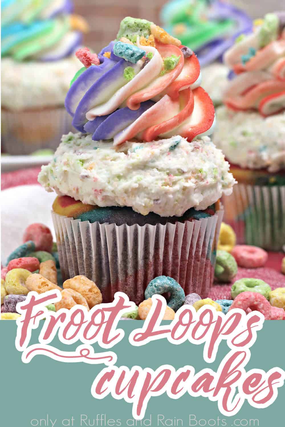 easy kids cupcakes fruit loops cereal cupcakes with text which reads froot loops cupcakes