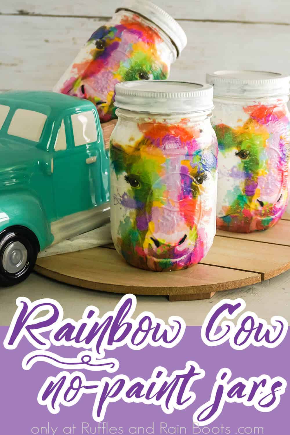 https://rufflesandrainboots.com/wp-content/uploads/2020/07/how-to-make-rainbow-cow-no-paint-jars-Fun-Text.jpg