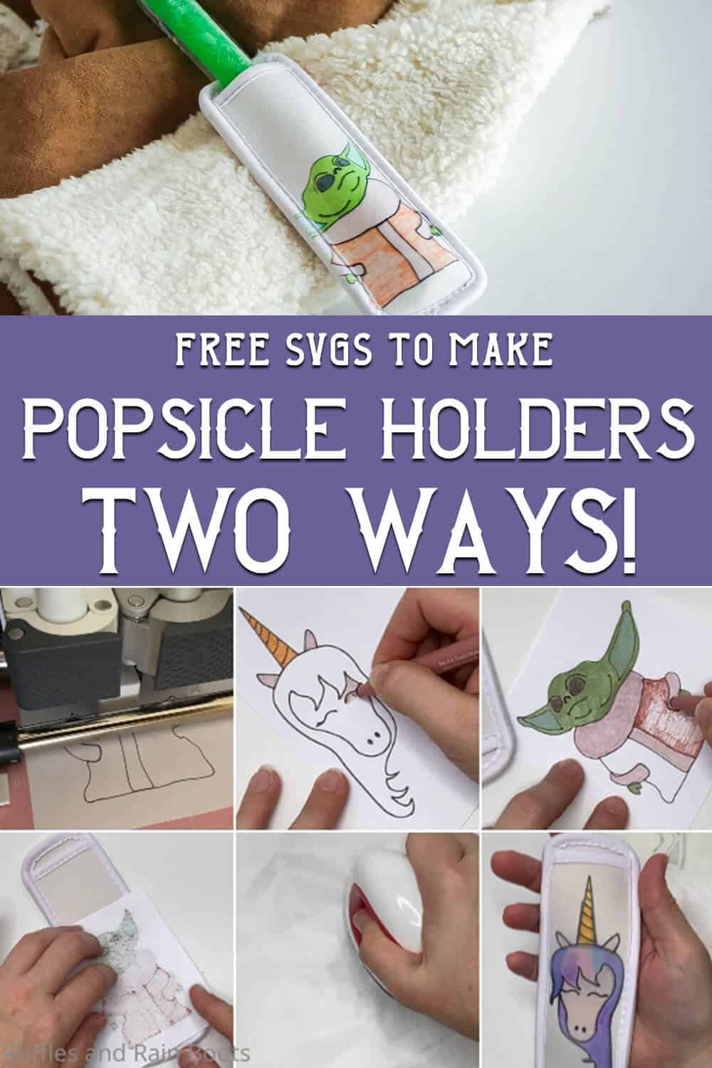 photo collage of easy summer craft idea of personalized popsicle holders with text which reads free svgs to make popsicle holders two ways!