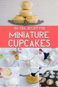 photo collage of easy cupcake recipe made with a mini cupcake tin with text which reads no-fail recipe for miniature cupcakes