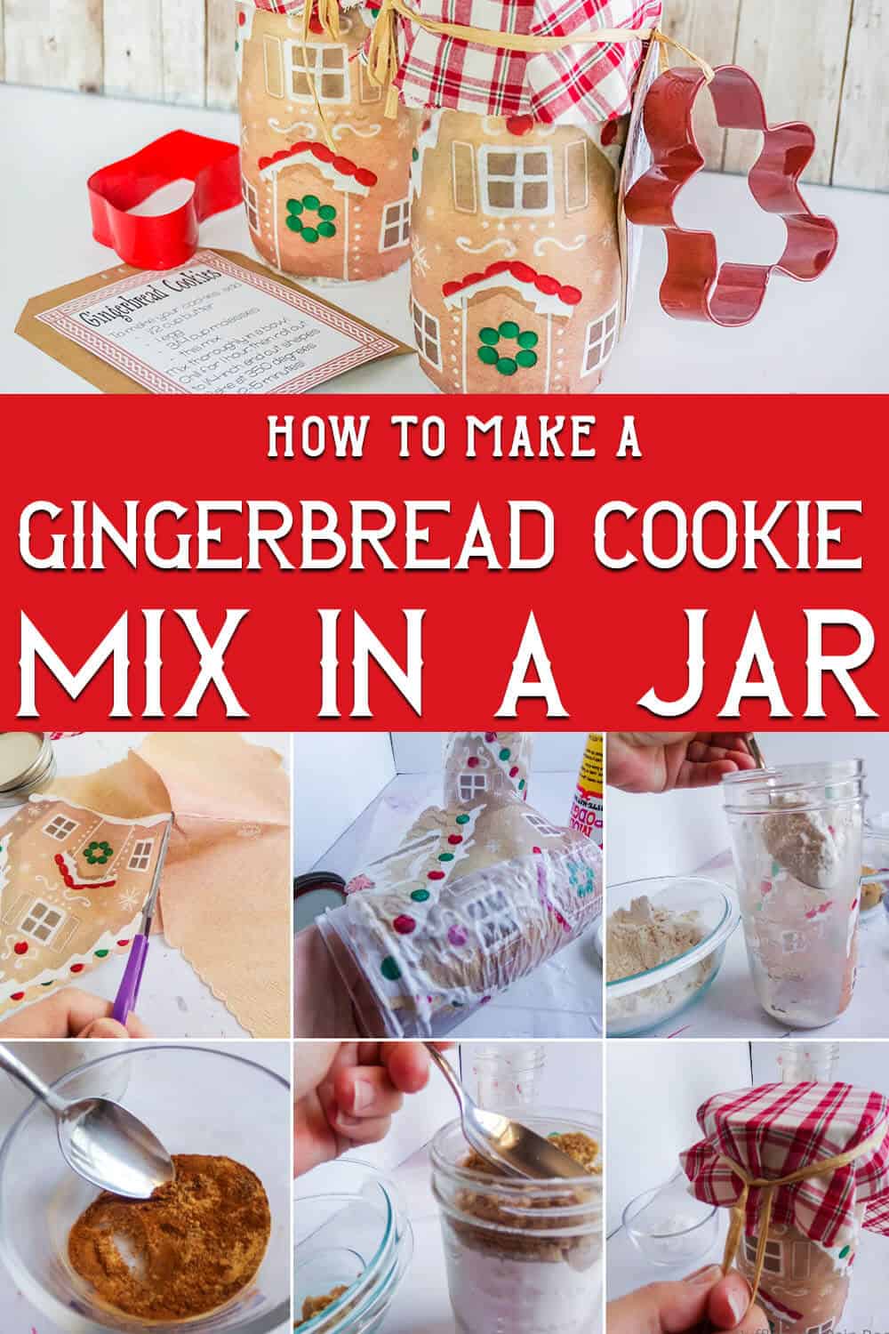 photo collage of easy cookie mix jar gift idea with text which reads how to make a gingerbread cookie mix in a jar