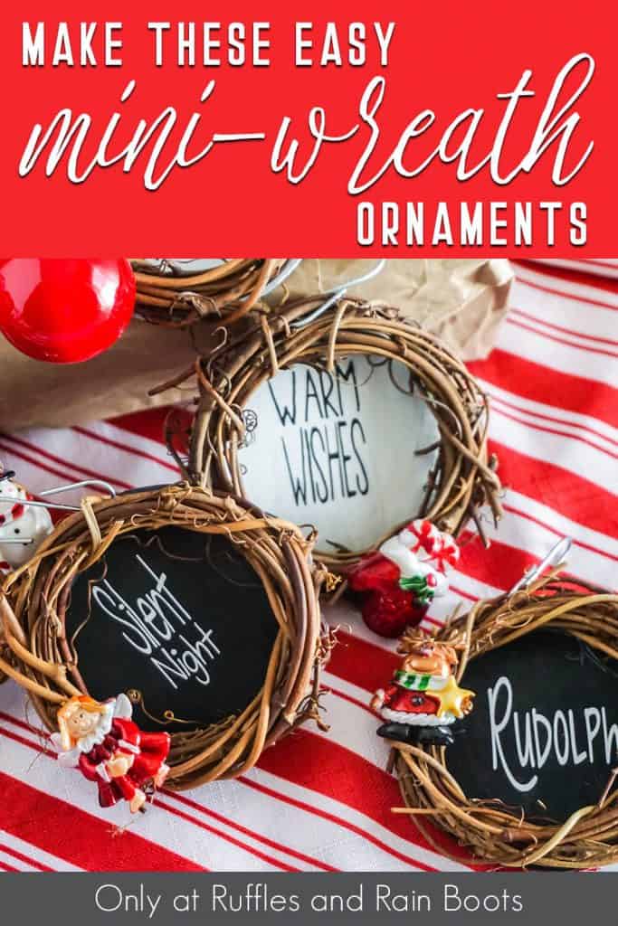 overhead view of easy DIY holiday farmhouse craft with text which reads make these easy mini-wreath ornaments